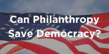 American flag with writing "Can Philanthropy Save Democracy"